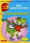 Będę dobrym uczniem 5-6 lat. Uczę się liczyć!